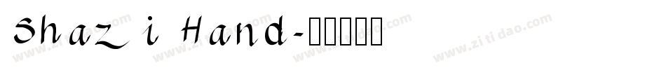 Shazi Hand字体转换